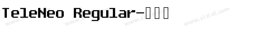 TeleNeo Regular字体转换 TeleNeo Regular字体转换